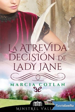 [Minstrel Valley 14] • La atrevida decisión de lady Jane